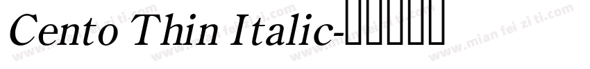 Cento Thin Italic字体转换